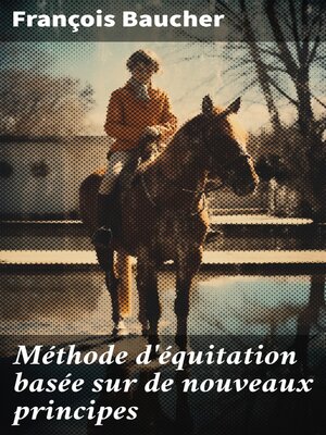cover image of Méthode d'équitation basée sur de nouveaux principes